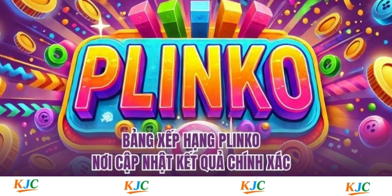 Bảng Xếp Hạng Plinko - Nơi Cập Nhật Kết Quả Chính Xác