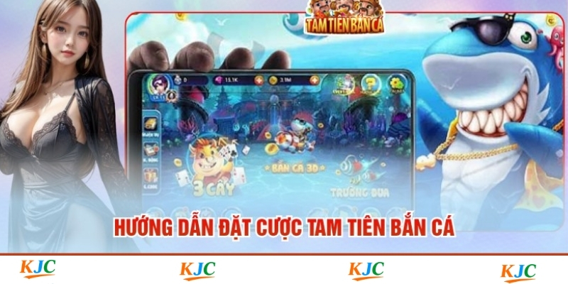 Hướng Dẫn Đặt Cược Tam Tiên Bắn Cá Nhanh Trong 30s
