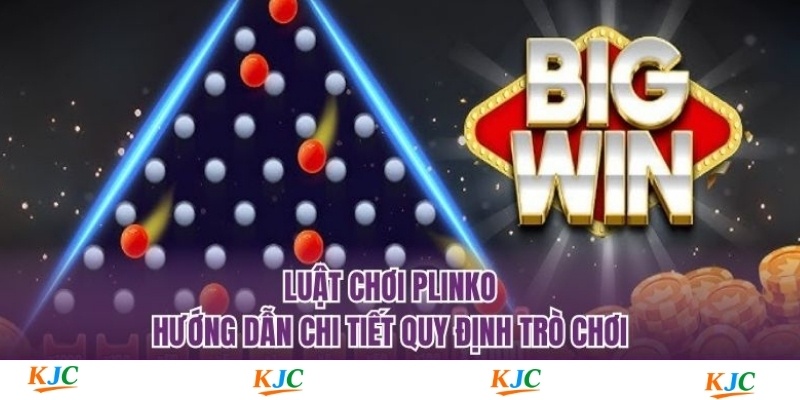 Luật Chơi Plinko - Hướng Dẫn Chi Tiết Quy Định Trò Chơi